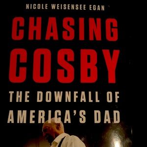 Chasing Cosby: The Downfall of Americas Dad! (New)